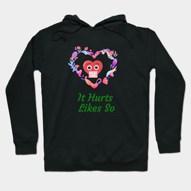 Hugging you in my heart Hoodie by Alemway